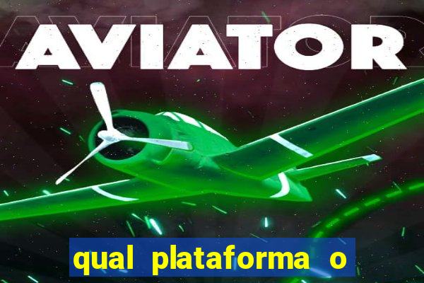 qual plataforma o buzeira joga